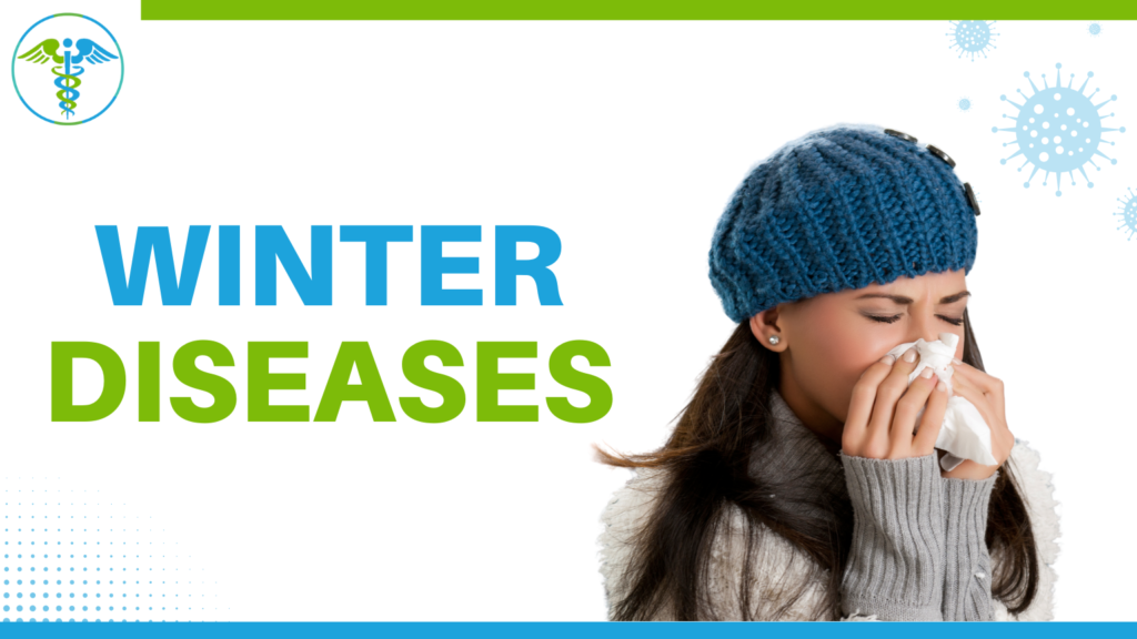 Winter Diseases